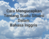 Cara Mengucapkan Ucapan dalam Bahasa Inggris